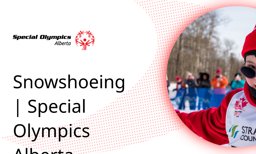 Snowshoeing Special Olympics Alberta snowshoeing-special-olympics-alberta